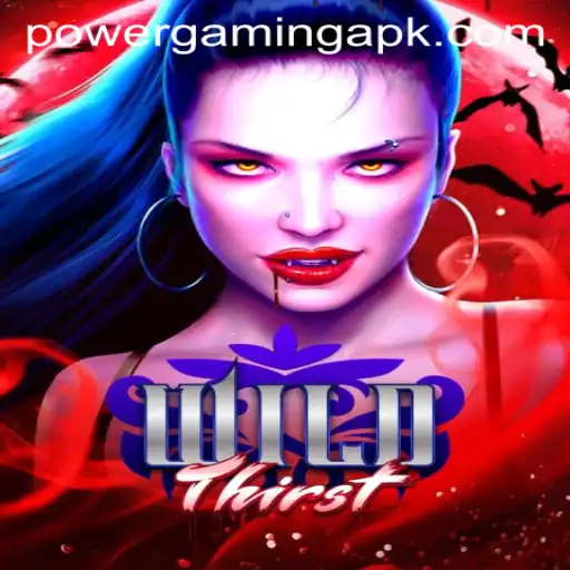 Discover the Thrilling World of WildThirst: A Power Gaming Adventure